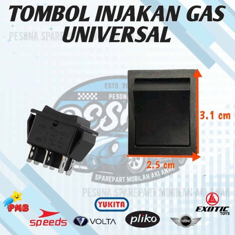 TERBARU TOMBOL PIJAKAN GAS UNIVERSAL MOTOR MOTORAN AKI ANAK MOBIL MOBILAN AKI ANAK PLIKO YUKITA PMB 