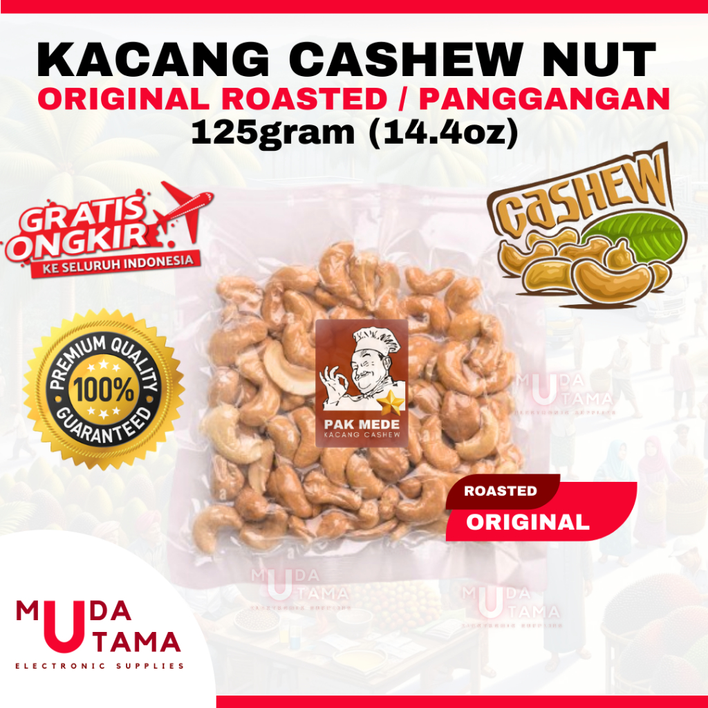 

KACANG MEDE ORIGINAL ROASTED PANGGANG 125gram - CASHEW NUT MATANG PANGGANG ROASTED - KACANG METE MATANG - KACANG MEDE PANGGANG