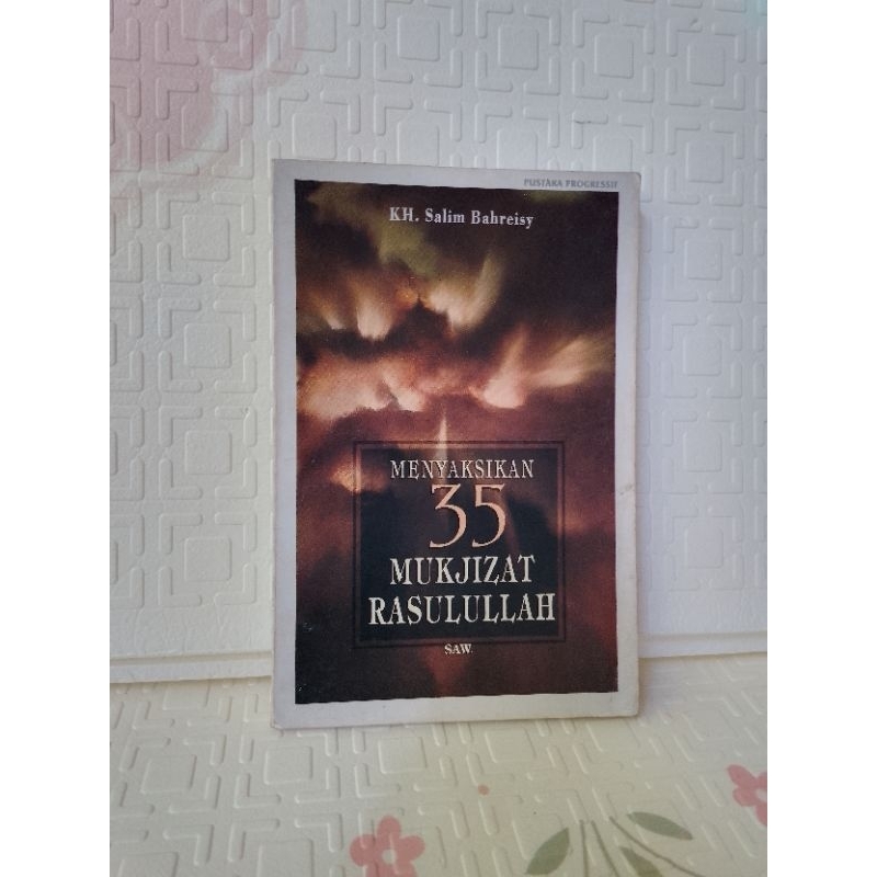 Menyaksikan 35 Mukjizat Rasulullah