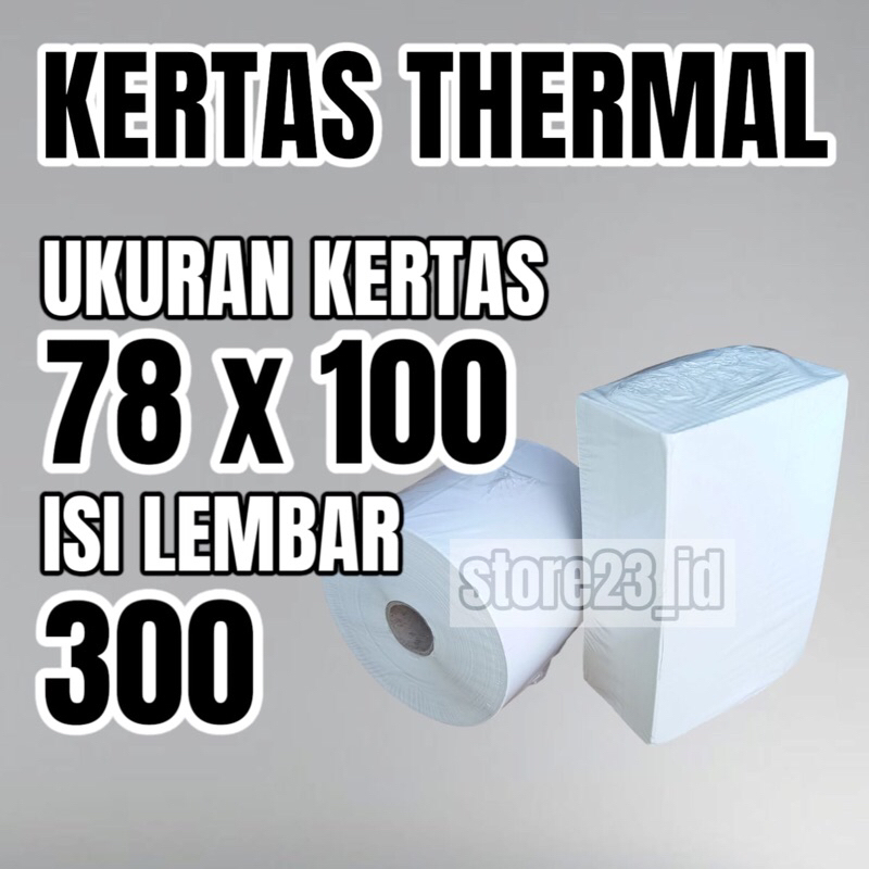 

LABEL STICKER KERTAS THERMAL ISI 300 PCS 78 X 100 / 78X100 / 78MM X 100MM