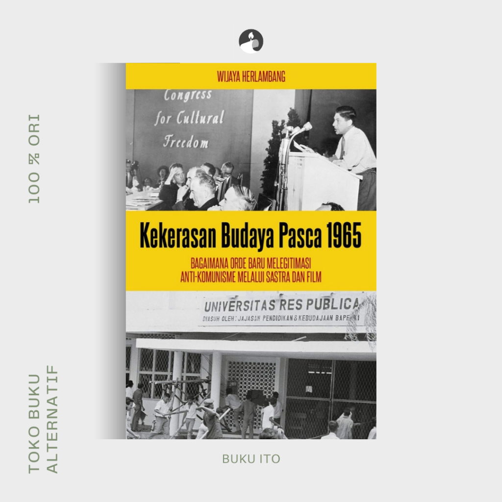 Kekerasan Budaya Pasca 1965 - Wijaya Herlambang