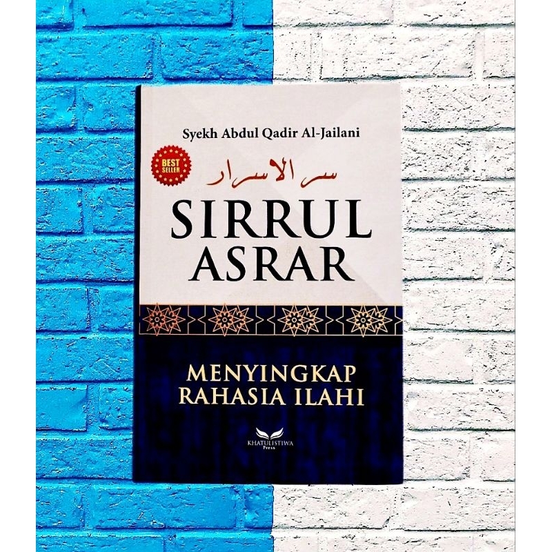 Buku Sirrul Ashrar : Menyingkap Rahasia Ilahi - ORIGINAL
