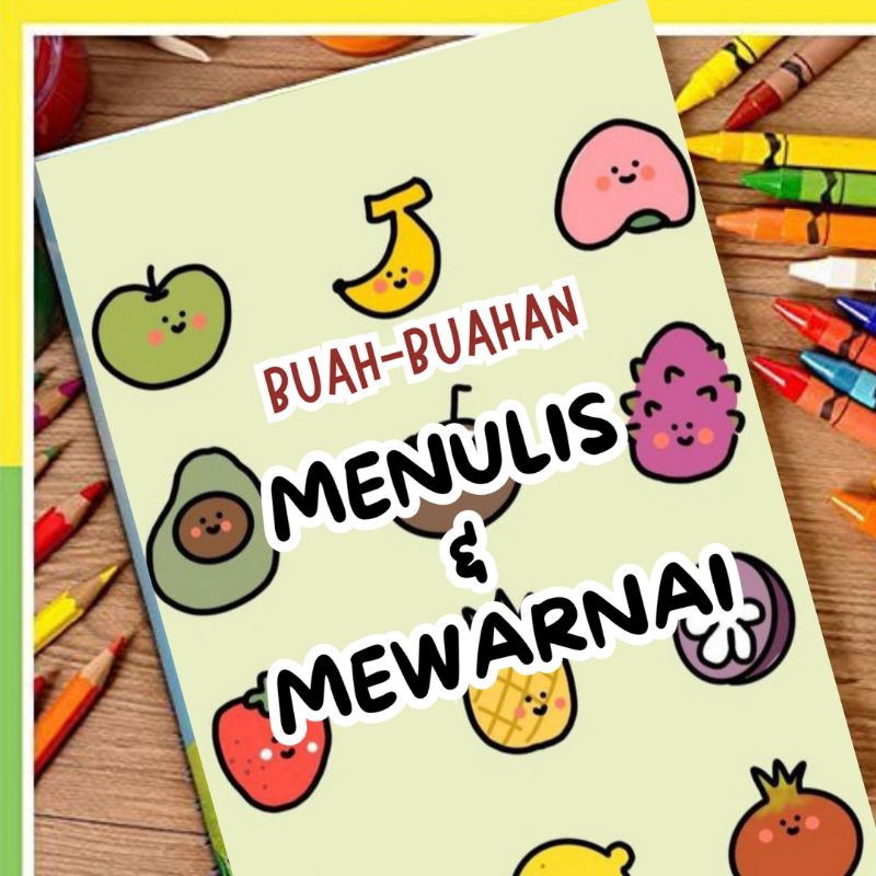 

Buku Menulis dan Mewarnai Buah-buahan Anak Paud Anak Pra TK