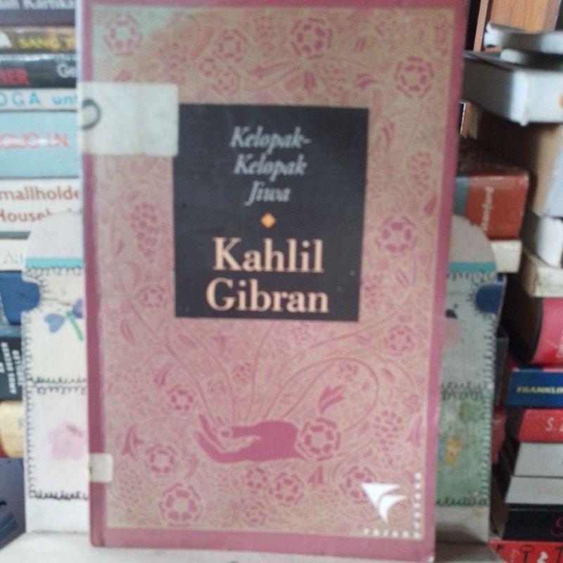 Kelopak Kelopak Jiwa. Kahlil Gibran