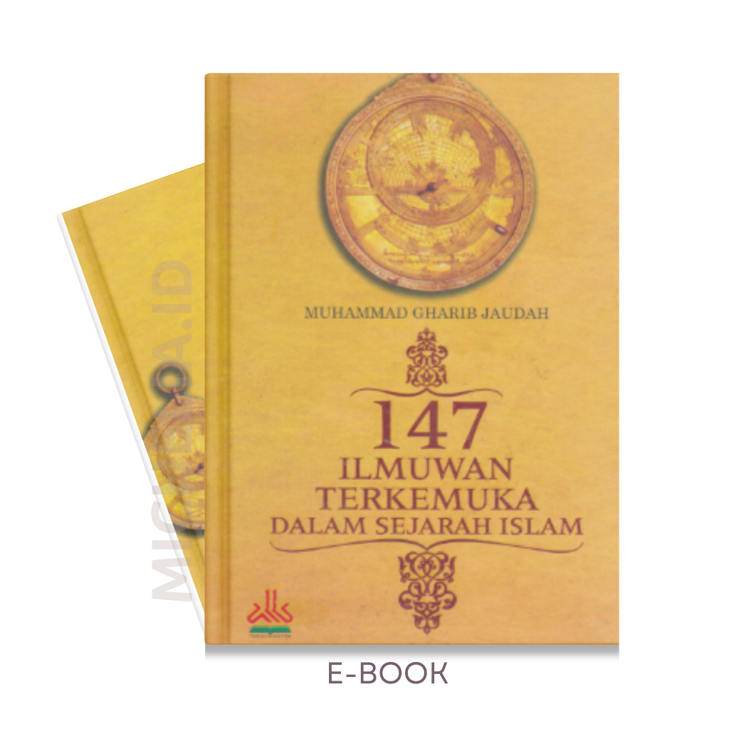 147 Ilmuwan Terkemuka Dalam Sejarah Islam [Muhammad Gharib Jaudah] | ID-012