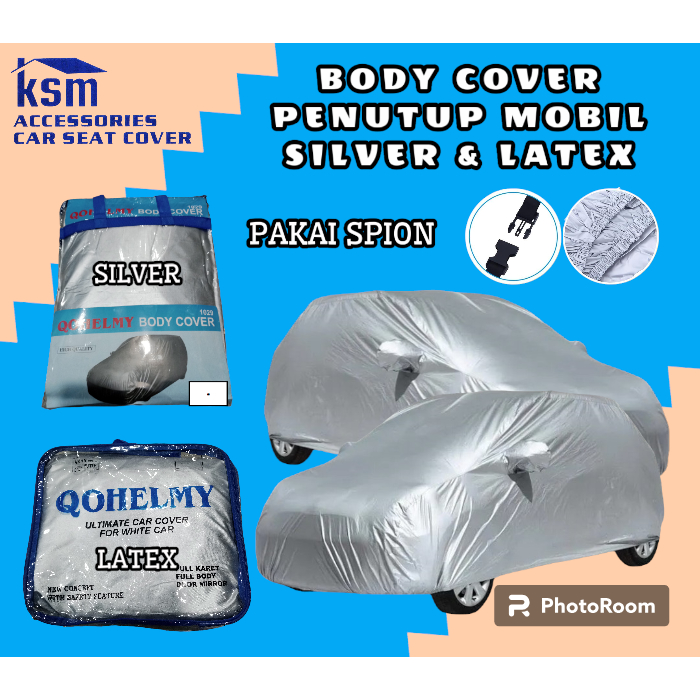 BODY COVER MOBIL SILVER / LATEX INDOOR OUTDOOR BAHAN PREMIUM WATERPROOF - STARLET KOTAK, STARLET KAP