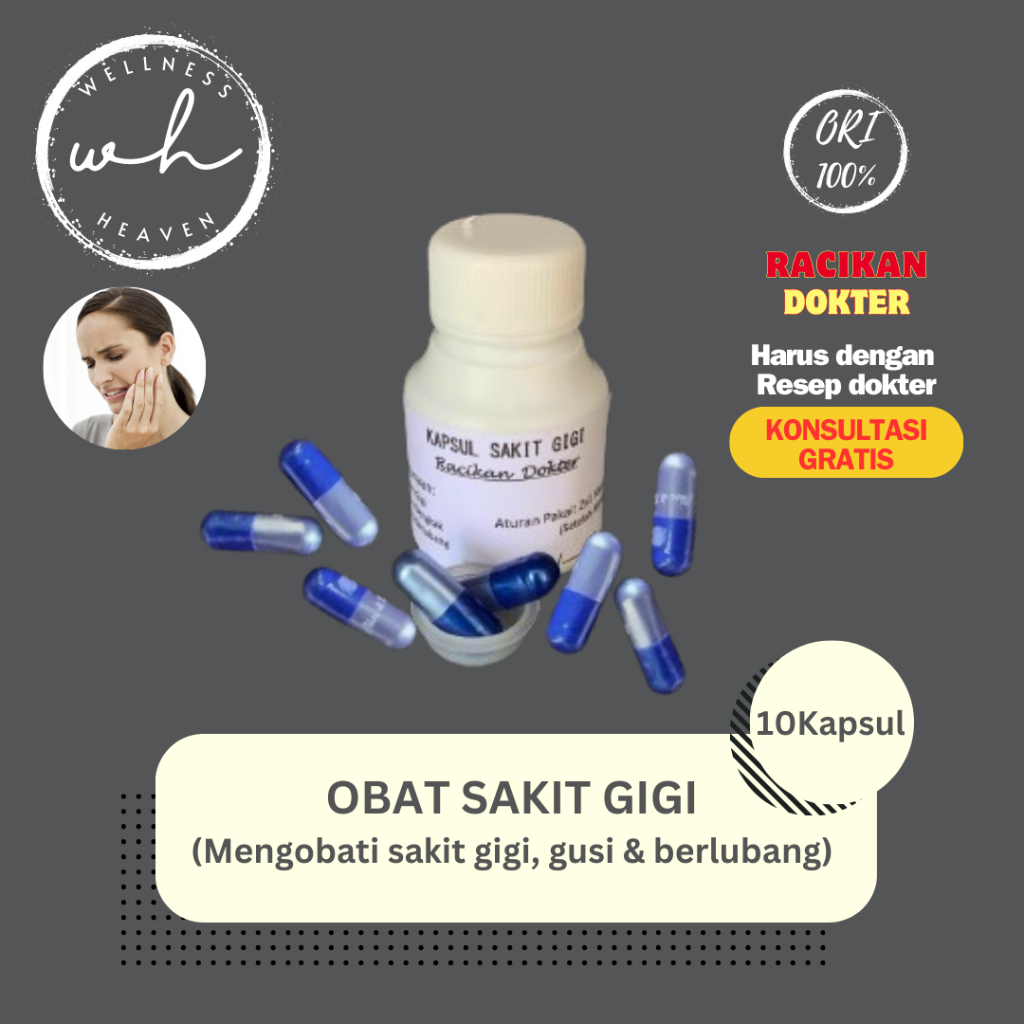 Kapsul sakit gigi/ Gusi bengkak / Gigi berlubang / Obat Sakit Gigi Ampuh Racikan Apotek Dokter