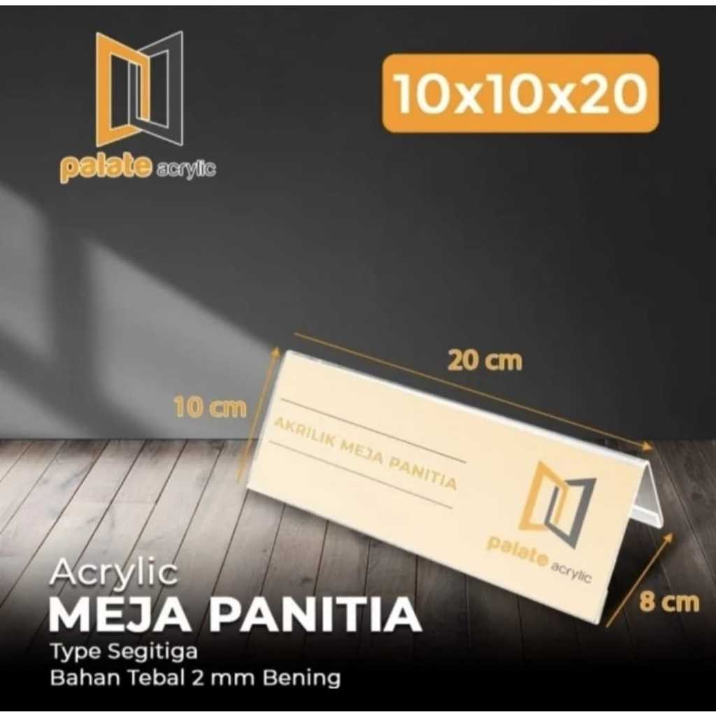Akrilik Papan Nama Meja Panitia uk 10x10x20 cm Acrylic Desk Board Name