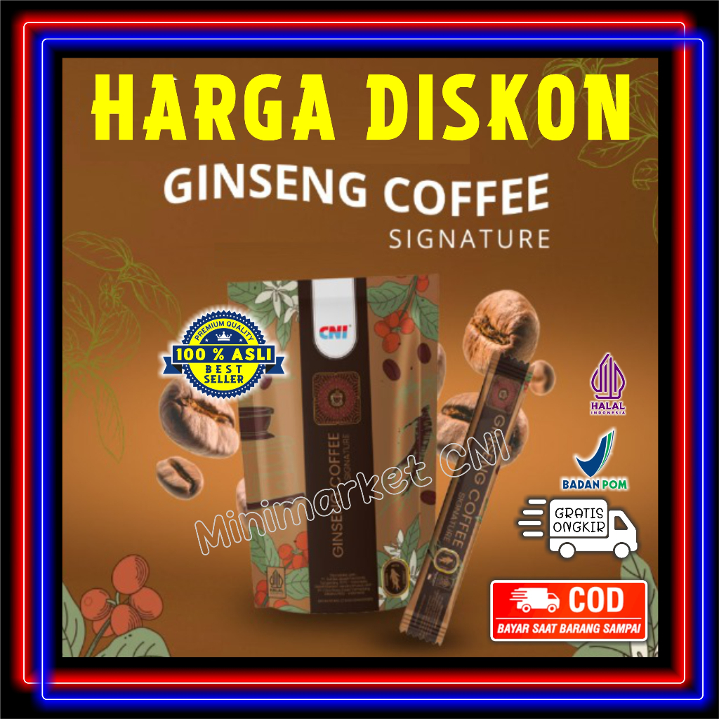 

CNI GINSENG COFFEE SIGNATURE Kopi Dengan Cita Rasa dan Aroma yang Kuat dan Aman Bagi Lambung