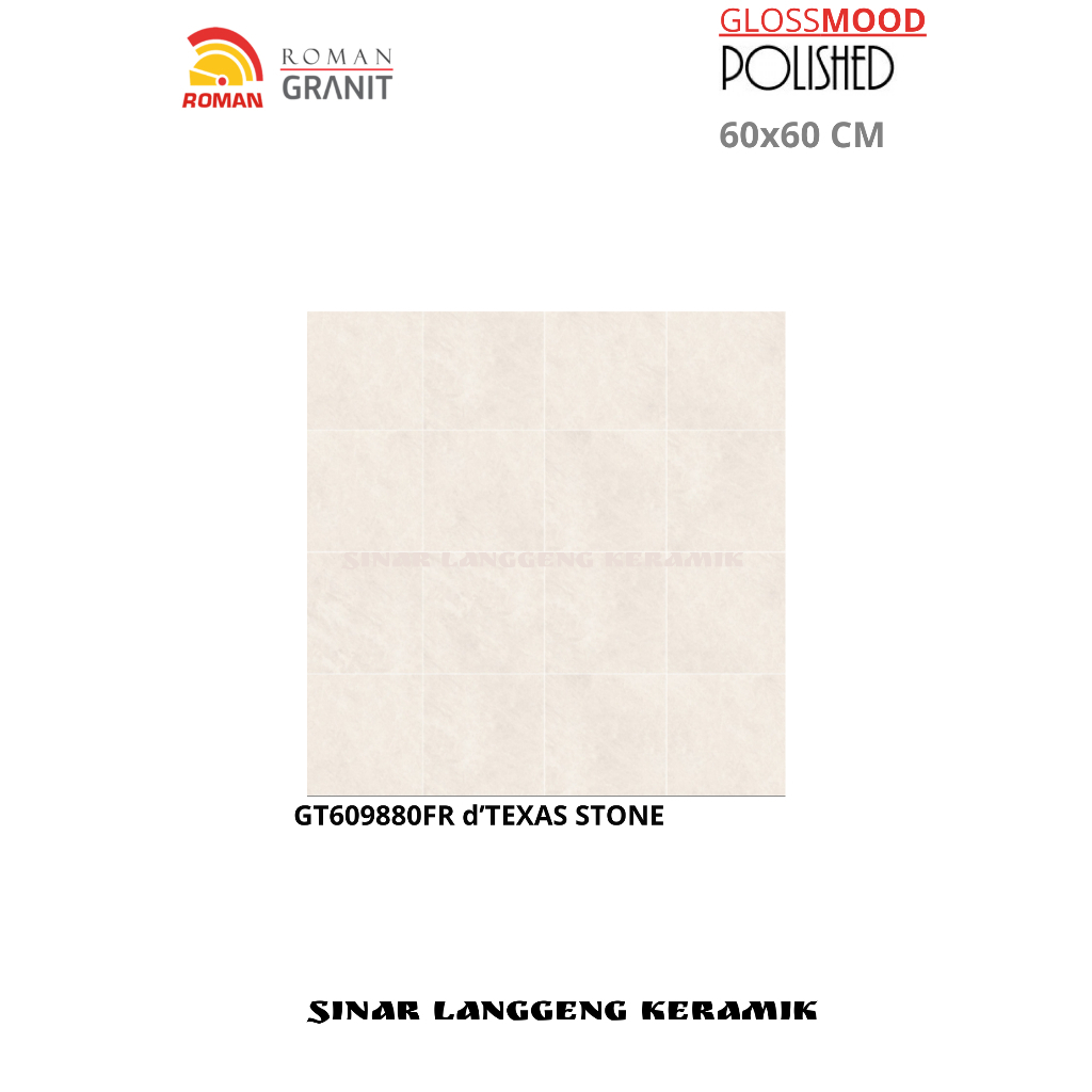 ROMAN GRANIT/d'TEXAS STONE GT609880FR/60x60/GLOSSY/LANTAI