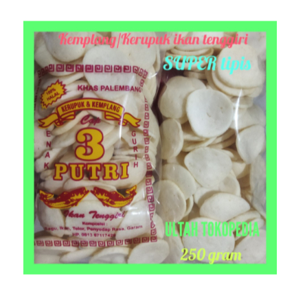 

KEMPLANG/KERUPUK SUPER TiPiS iKAN TENGGiRi cap 3 PUTRi berat 250 grm