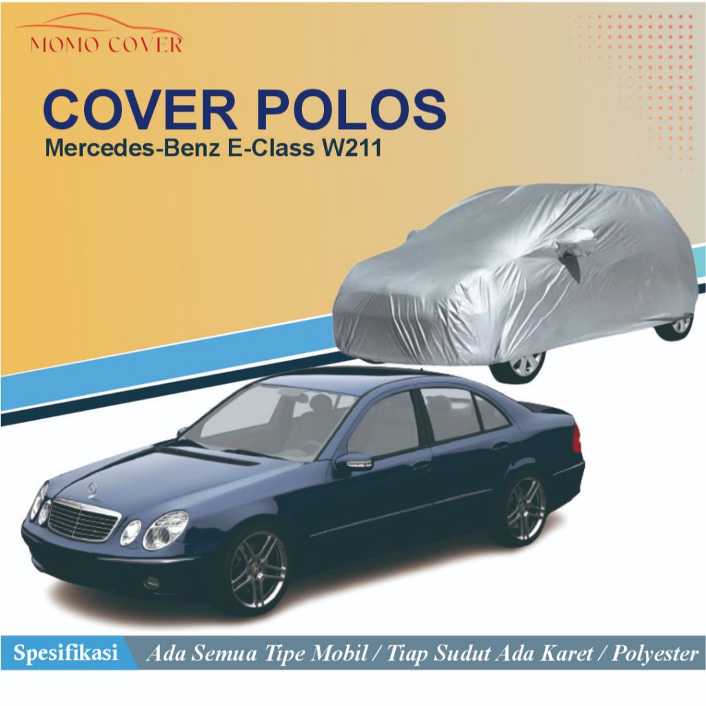 Body Momo Cover Sarung Mobil Mercedes-Benz E-Class W211 station wagon