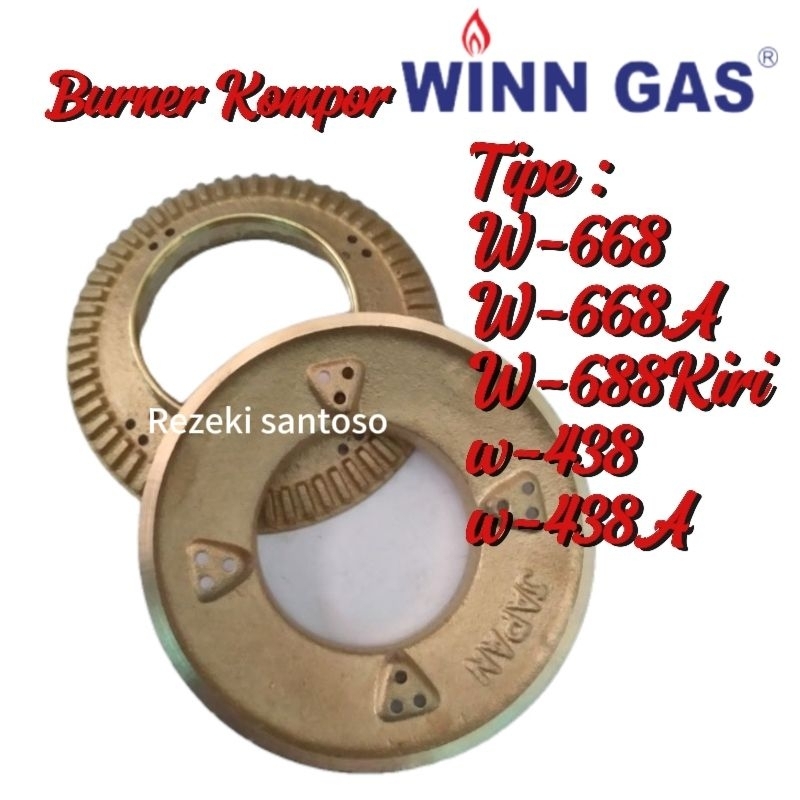 Burner Winn gas W 668 - w668 A - w688 - w 438 - Kuningan Kompor Winn gas - burner Kompor Winngas