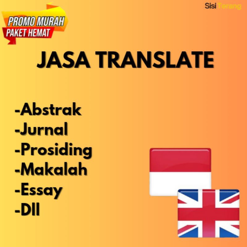 Jasa Translate Indonesia | Abstrak | Abstract - Inggris | Penyesuaian Grammar | Paraphrase Kalimat |