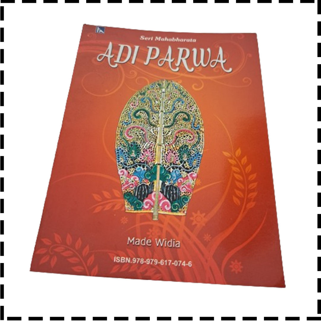 Buku Seri Mahabharata Adi Parwa Bahasa Indonesia Agama Hindu Made Widia