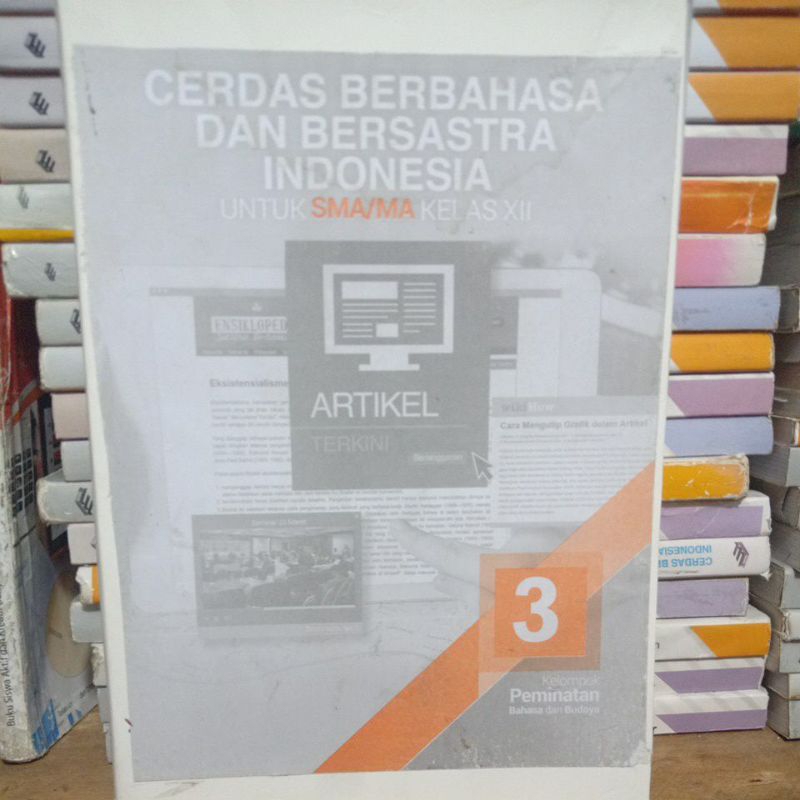 cerdas berbahasa Dan bersastra Indonesia kelas 12/3 sma erlangga