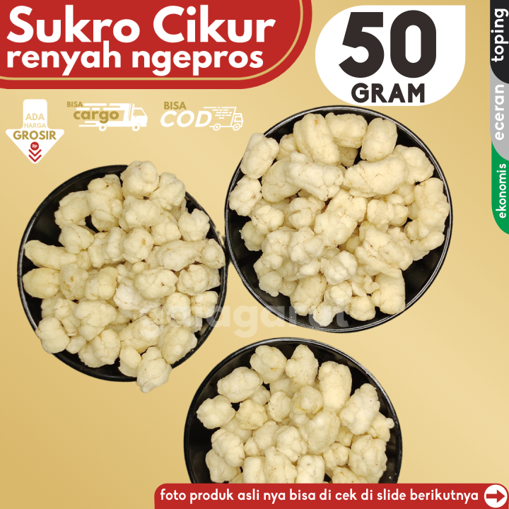 

SUKRO CIKUR RENYAH NGEPROS isi 50g Pelengkap Baso Aci Cuanki Seblak by Gaiagarut