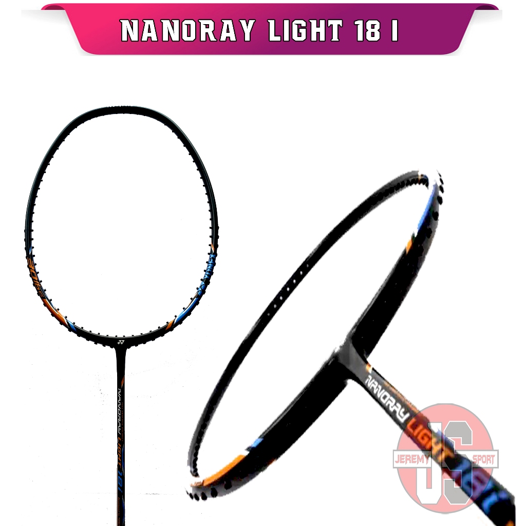 Raket Badminton Yonex Nanoray Light 18i Light Original