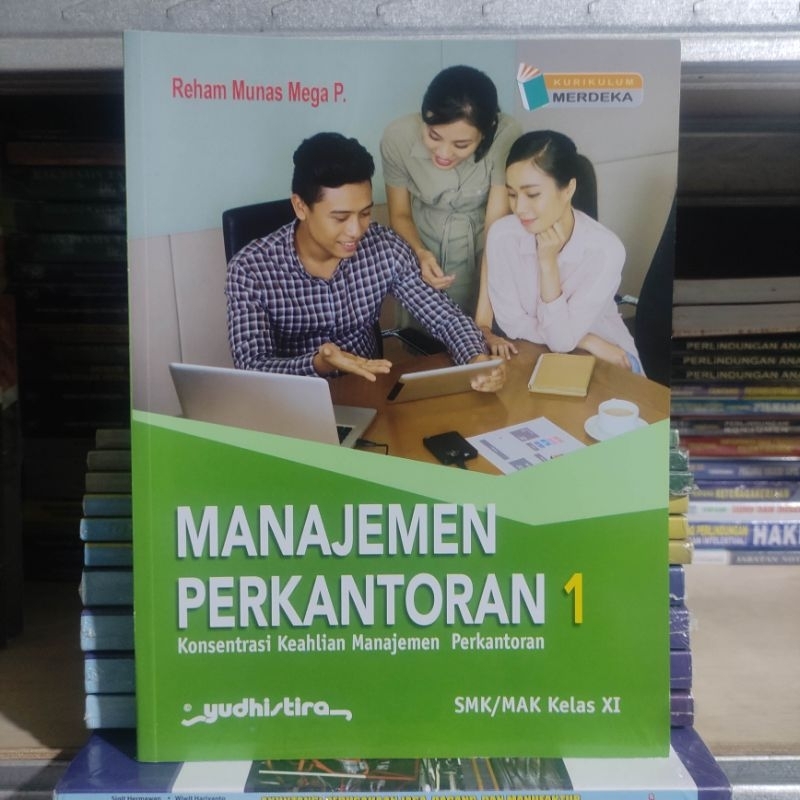 Buku Manajemen Perkantoran 1 SMK / MAK Kelas 11 Kurikulum Merdeka