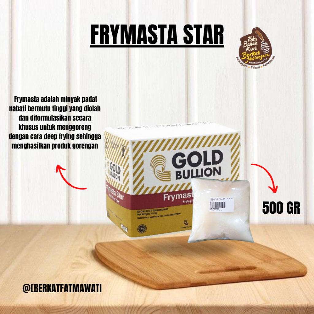 

FRYMASTA STAR GOLD BULLION / MINYAK GORENG PADAT 500GR / MINYAK DONAT