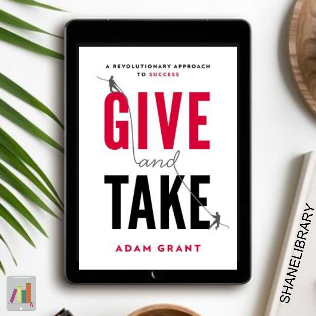 

Give and Take by Adam Grant
