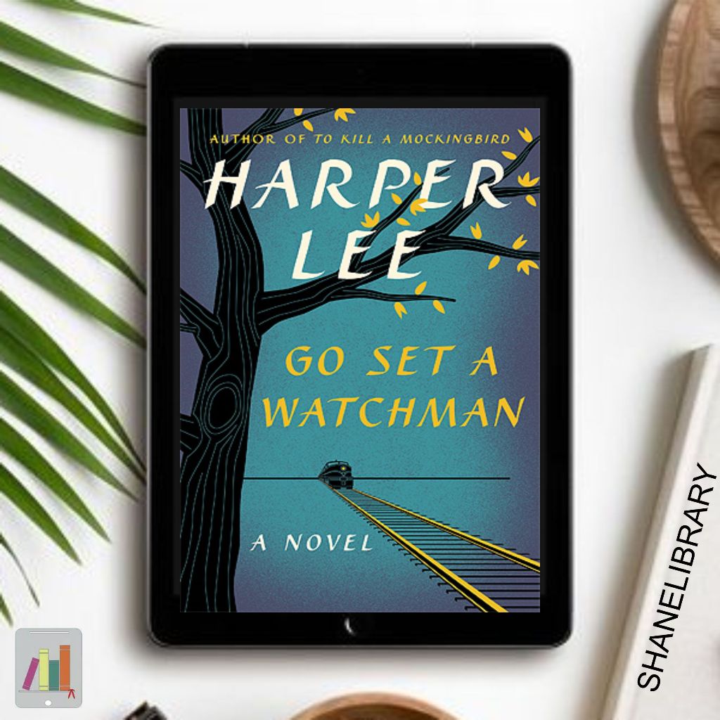 

Go See a Watchman by Harper Lee