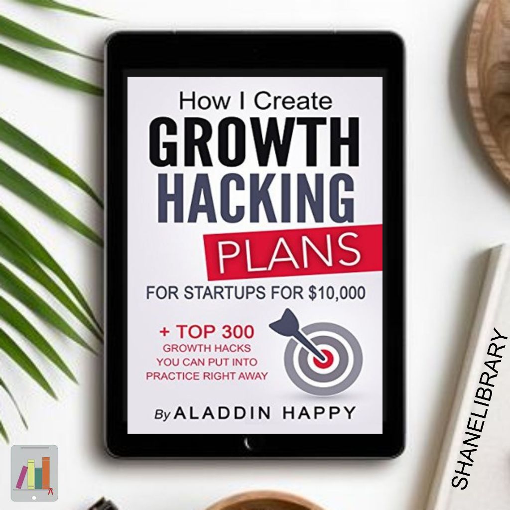 

Growth Hacking Plan by Aladdin Happy