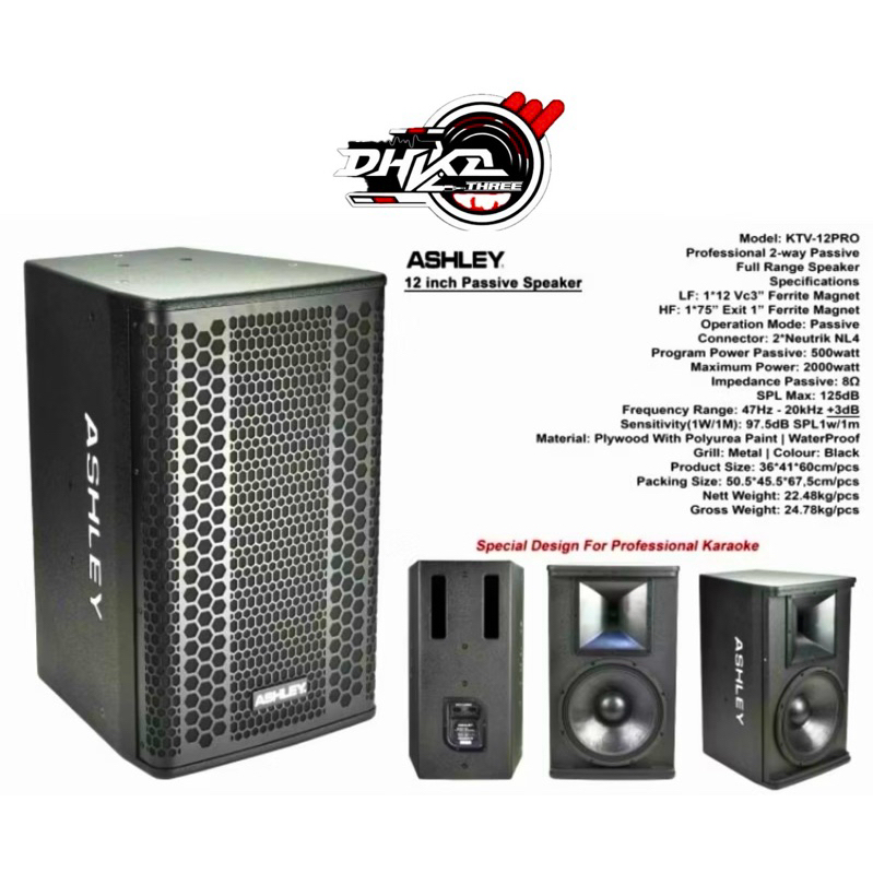 SPEAKER PASIF ASHLEY 12KTV PRO / Speaker Ashley Pasif KTV 12 pro / speaker ashley Ktv 12pro