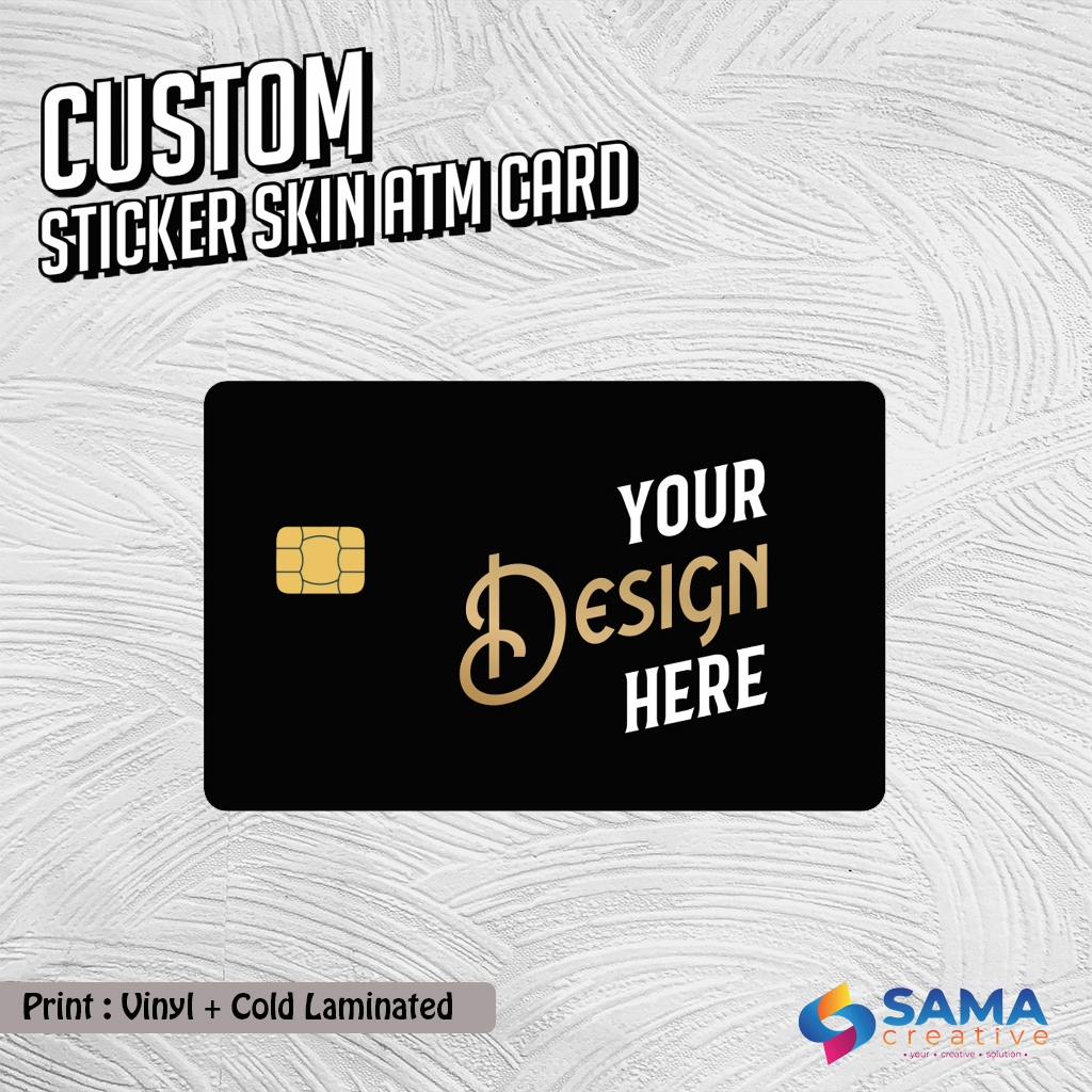 

Custom Sticker Skin Card - Vinyl ATM Debit, Credit, Emoney, Flazz, Kartu Akses Stiker