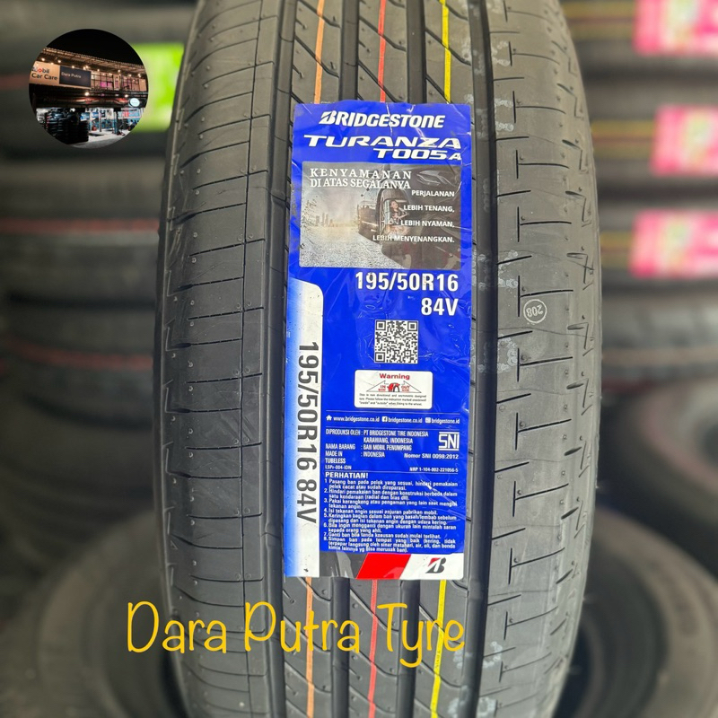 Ban Mobil 195/50 R16 84V Bridgestone Turanza T005A Ban 195 50 16