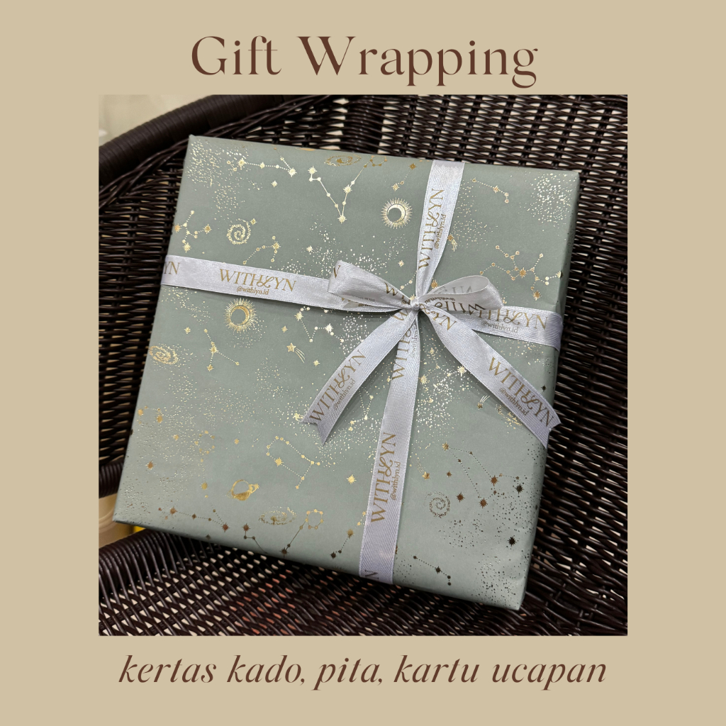 

Tambahan Gift Wrapping / Kertas Kado + Pita + Kartu Ucapan Withlyn