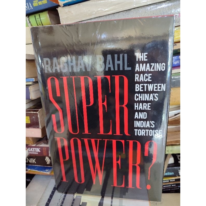 SUPER POWER THE AMAZING RACE BETWEEN CHINA'S HARE AND INDIA'S TORTOISE