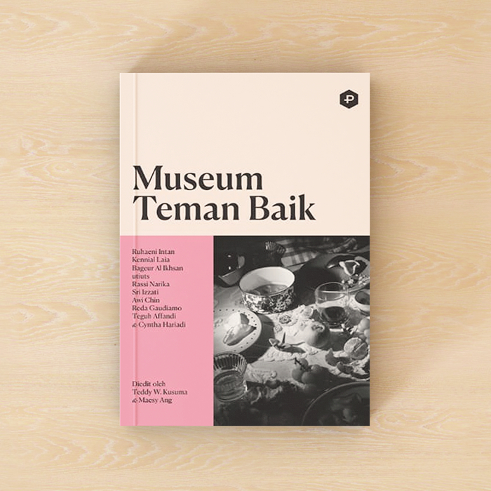 Museum Teman Baik - Reda Gaudiamo, dkk. | POST Press