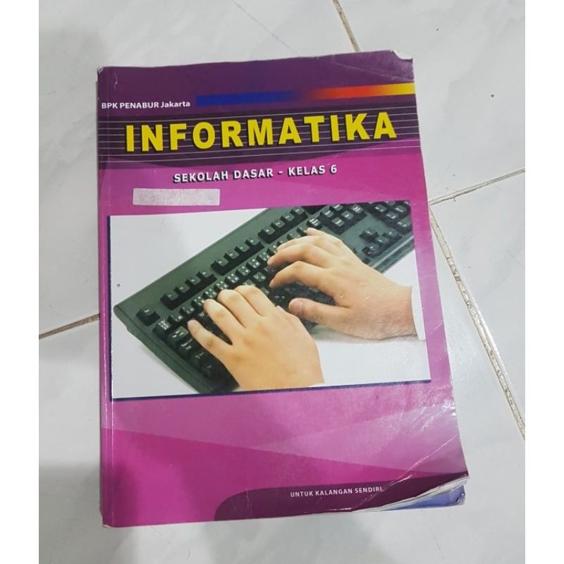 Buku Informatika Kelas 6 BPK Penabur Bekas