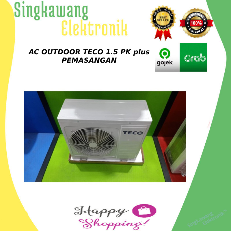 AC OUTDOOR TECO 1.5 PK plus PEMASANGAN
