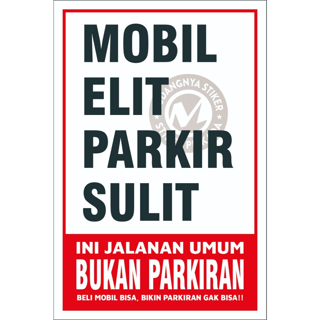 

STIKER VINYL MOBIL ELIT PARKIR SULIT