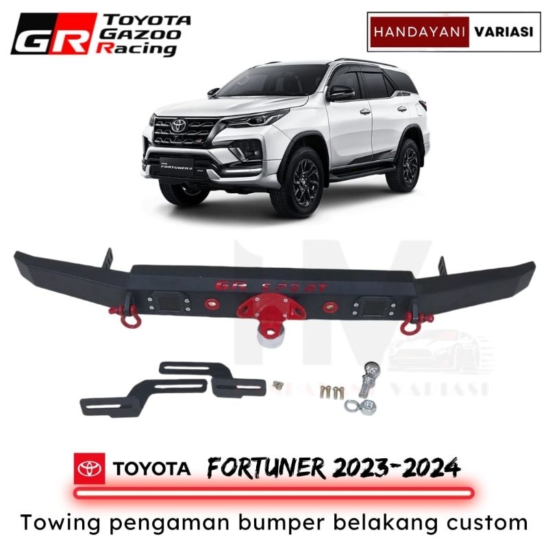 Towing Pengaman Bumper Belakang Toyota Fortuner Gr Sport 2023 2024 Custom Gr Sport
