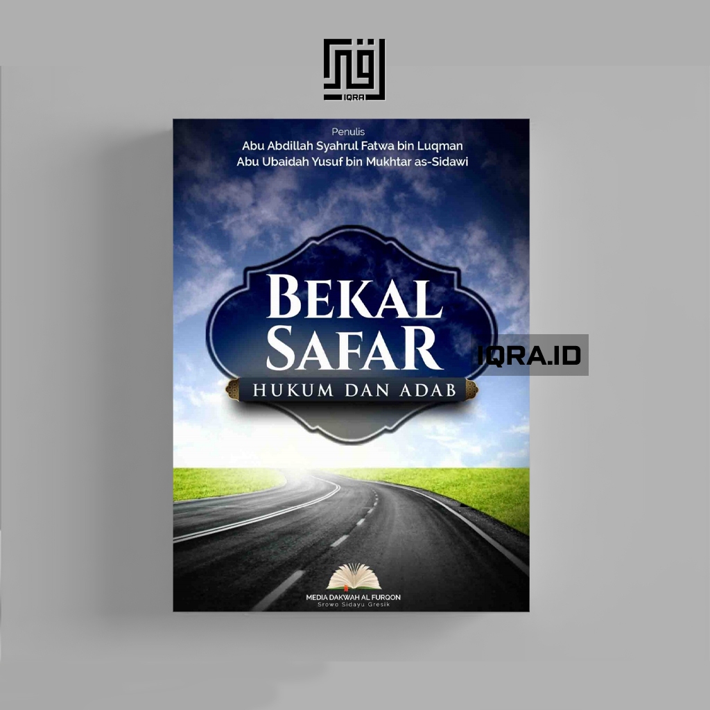 

[1743] Bekal Safar (Hukum dan Adab) - Abu Abdillah Syahrul Fatwa
