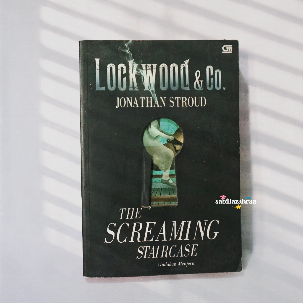 Novel Lockwood and Co.: The Screaming Staircase (Undakan Menjerit)