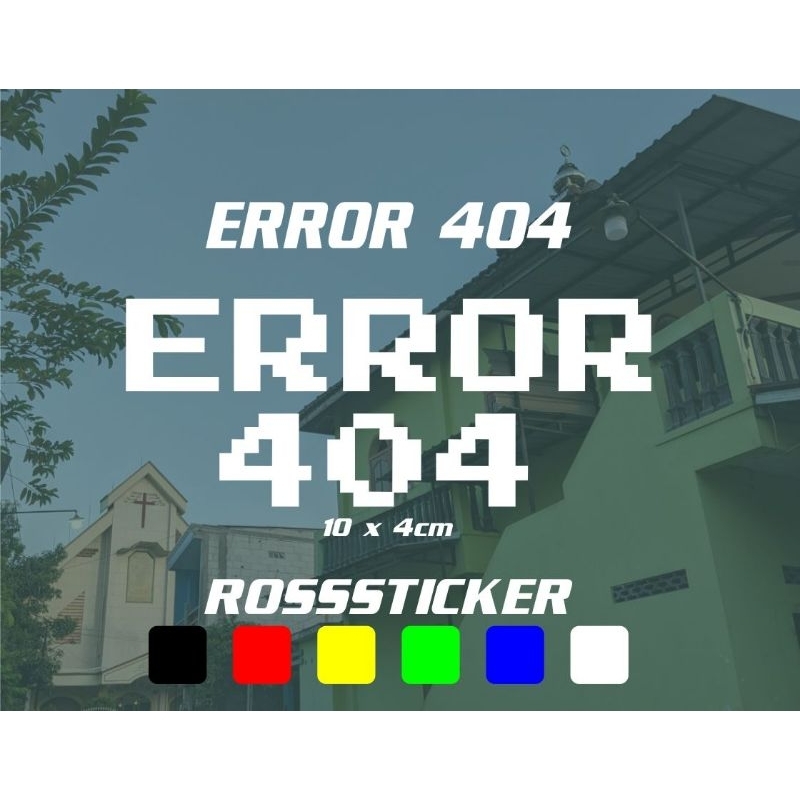 cutting sticker error 404 - stiker timbul error 404