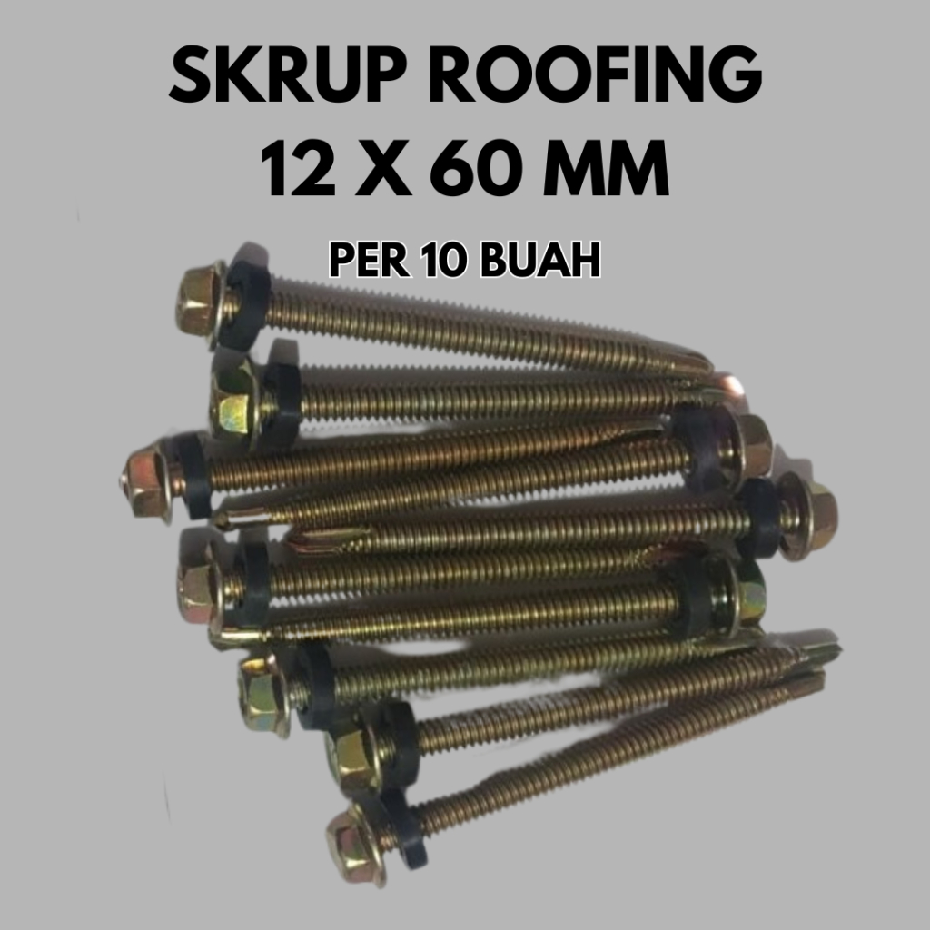 Per 10 buah Skrup Baut Roofing Zollo 12 x 60 mm Sekrup Rufing Rangka Baja Ringan Panjang 6 Cm Kepala