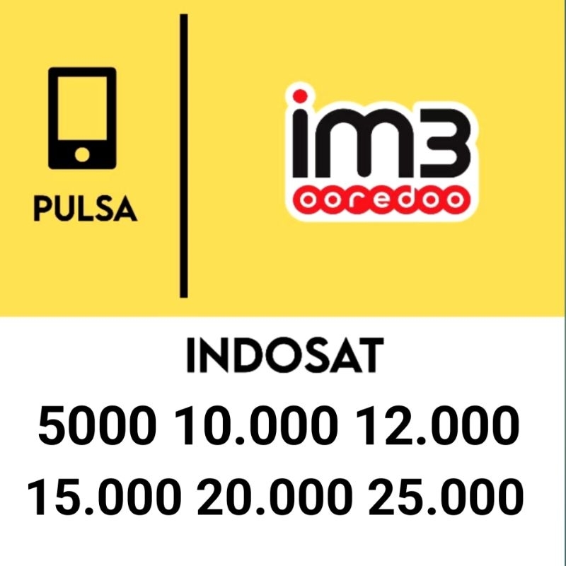 PULSA INDOSAT IM3 5000 10000 12000 MURAH