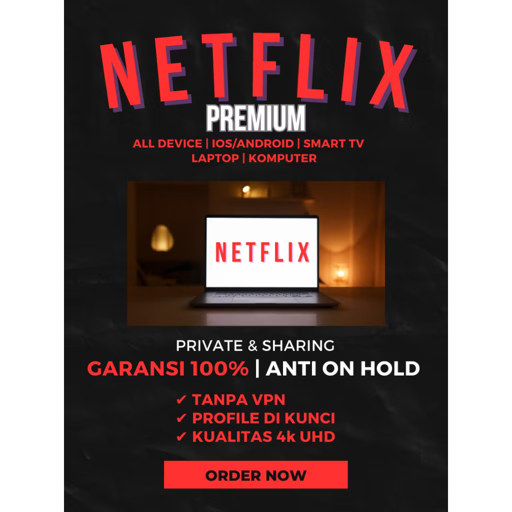 Netflix Premium Private 1-3 Bulan | Garansi 100% | Kualitas 4K