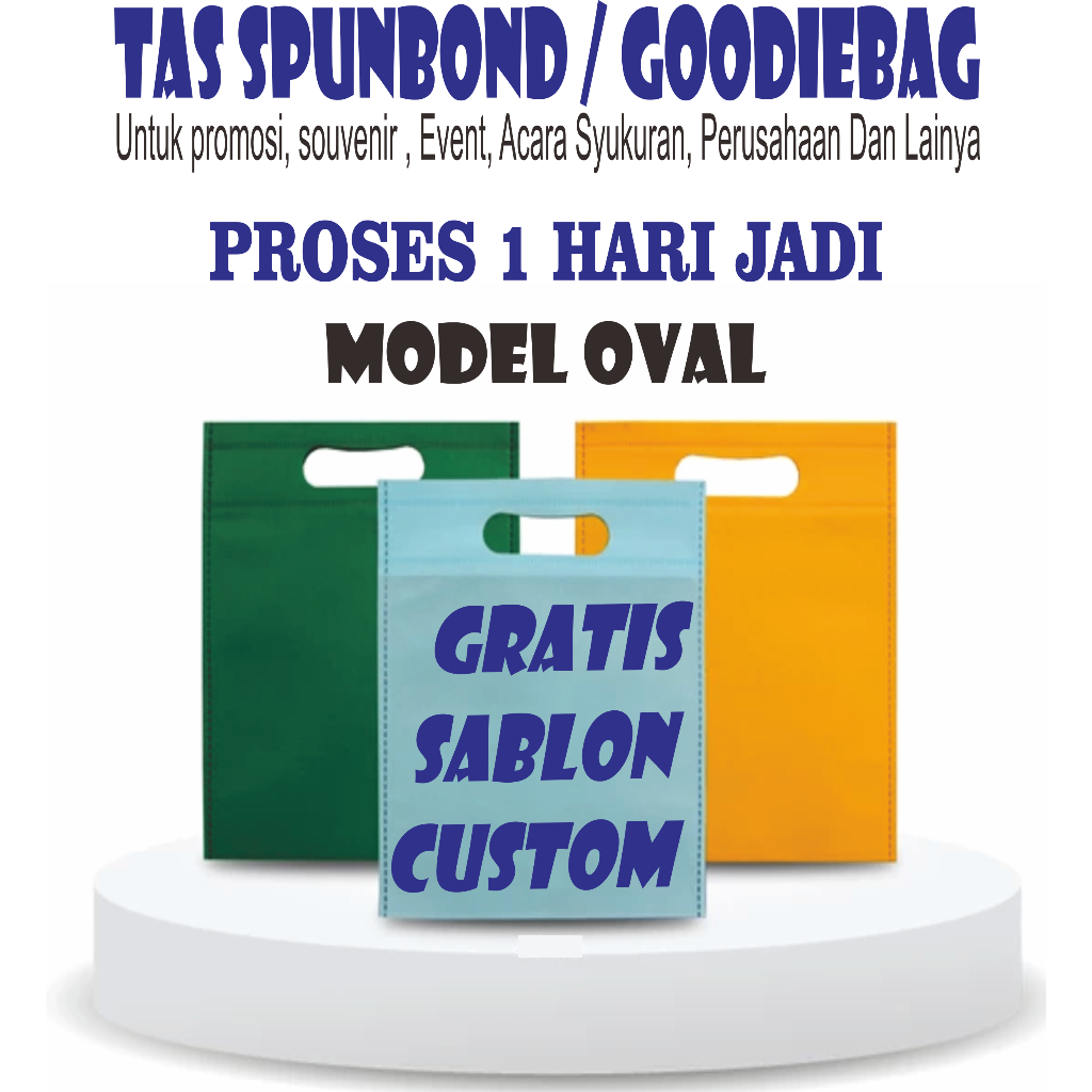 

Tas spunbond oval goodie bag oval sablon custom, souvenir