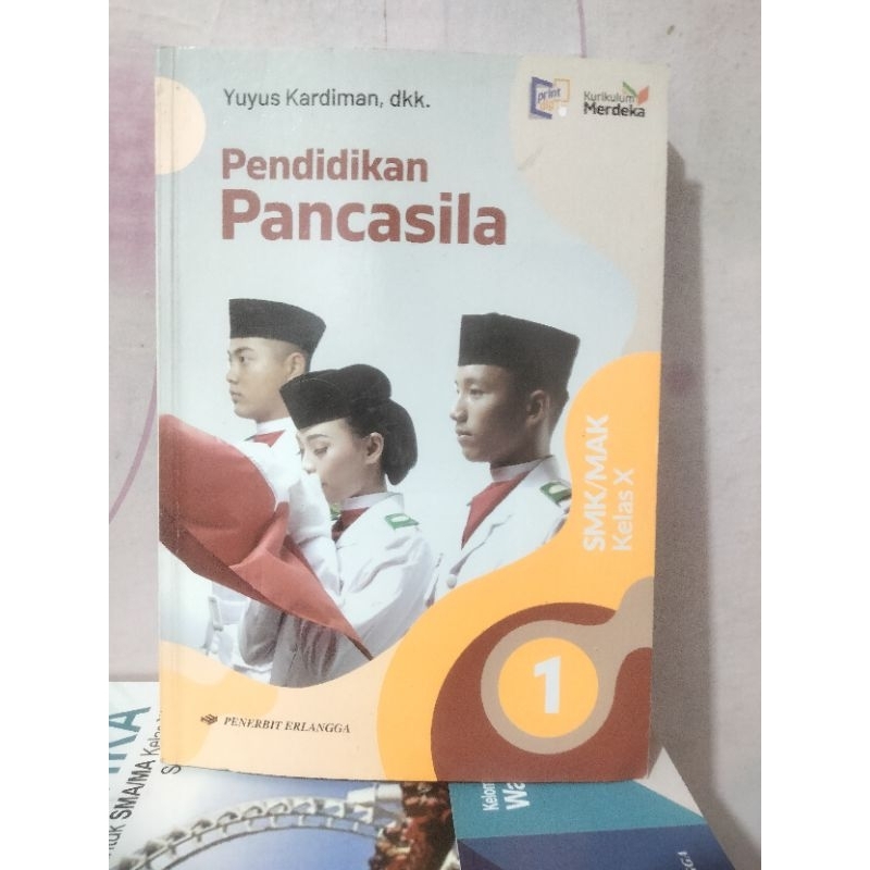 buku ppkn/pendidikan pancasila kelas 10 X 1 smk mak erlangga kurikulum merdeka