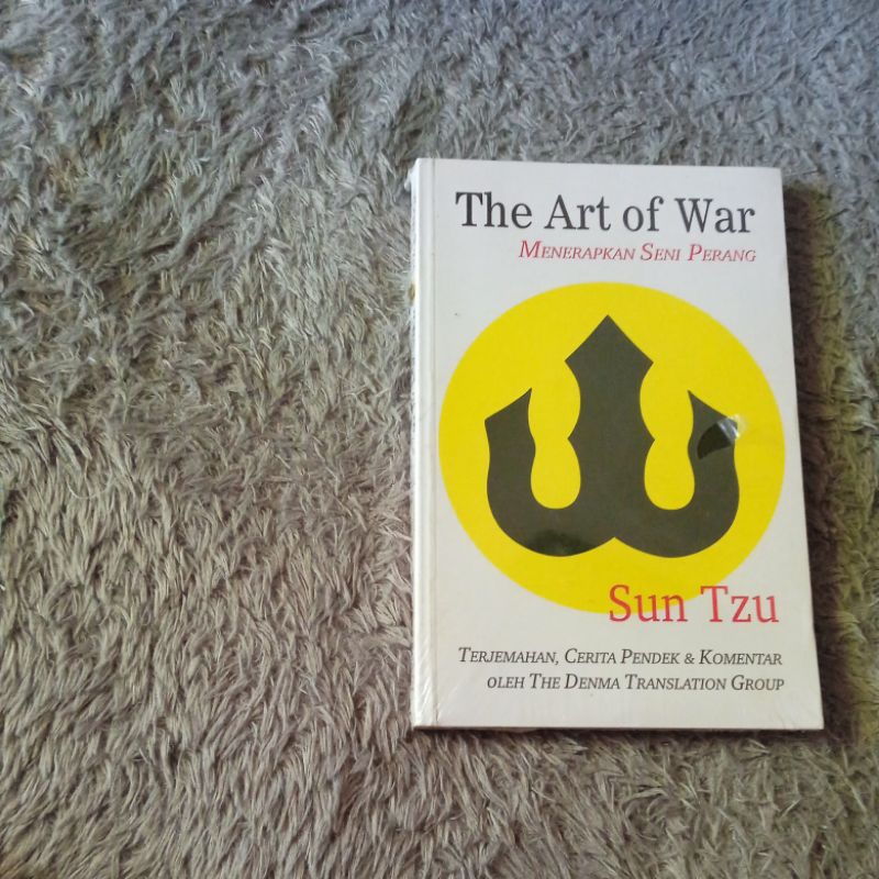 The Art Of War Menerapkan Seni Perang - Sun Tzu (ORIGINAL)