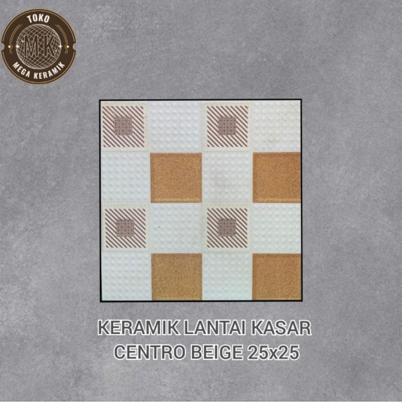 Keramik Lantai Kasar Centro Beige 25x25