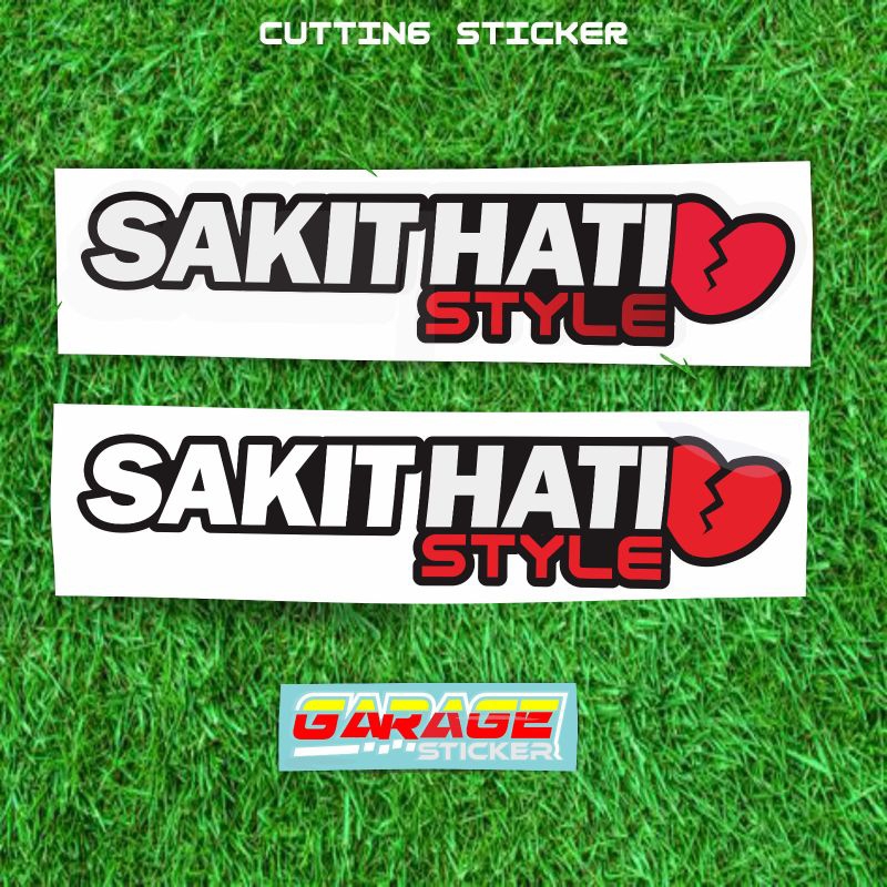 Sticker sakit hati style cutting sticker promo