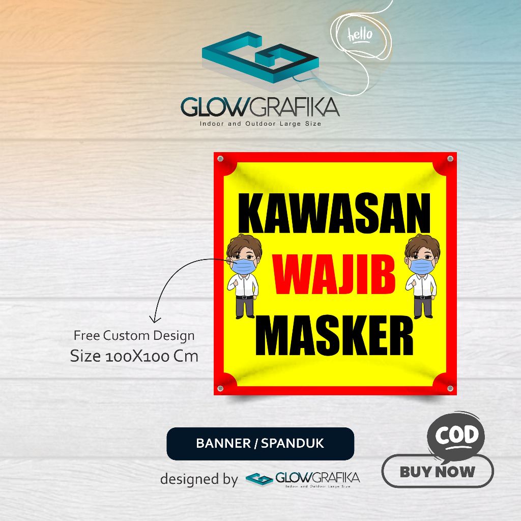 Cetak Spanduk  Banner Kawasan Wajib Memakai Masker