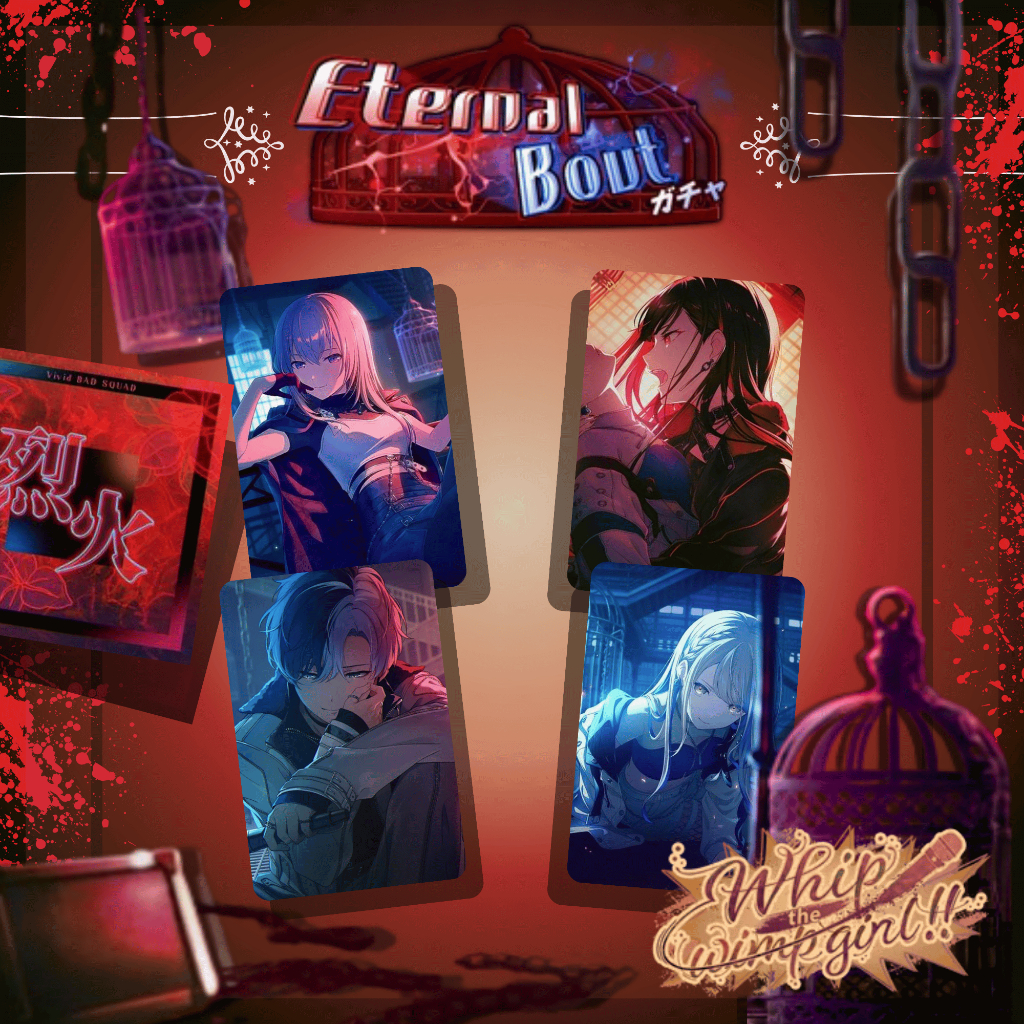 GAME • PHOTOCARD Project Sekai Ft. Hatsune Miku| 《 Eternal Bout|Whip The Wimp Girl 》 | VIVID BAD SQU